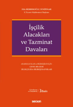 İşçilik Alacakları ve Tazminat Davaları Filiz Berberoğlu Yenipınar  - Kitap