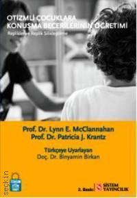 Otizmli Çocuklara Konuşma Becerilerinin Öğretimi Lynn E. McClannahan, Patricia J. Krantz  - Kitap