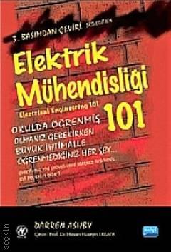 Elektrik Mühendisliği 101  Electrical Engineering 101 Darren Ashby  - Kitap