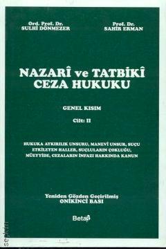 Nazari ve Tatbiki Ceza Hukuku Cilt:II Sulhi Dönmezer, Sahir Erman  - Kitap