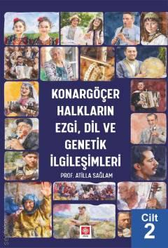 Konargöçer Halkların Ezgi, Dil ve Genetik İlgileşimleri Cilt: 2