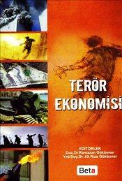 Terör Ekonomisi Doç. Dr. Ramazan Gökbunar, Yrd. Doç. Dr. Ali Rıza Gökbunar  - Kitap