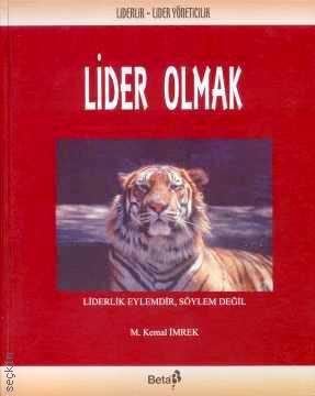 Lider Olmak M. Kemal İmrek  - Kitap