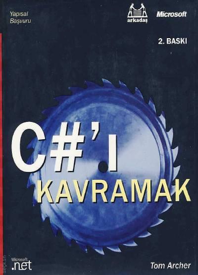 C#'ı Kavramak Tom Archer