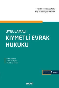Uygulamalı Kıymetli Evrak Hukuku Prof. Dr. Sevilay Uzunallı, Doç. Dr. Ali Haydar Yıldırım  - Kitap