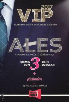 ALES VIP Son 3 Yılın Çıkmış Soruları ve Çözümleri 2017 Öğr. Gör. Hasan Can Oktaylar  - Kitap