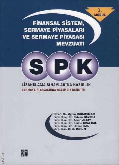 SPK Bağımsız Denetim (1. Modül) Aydın Karapınar, Rıdvan Bayırlı, Adem Altay