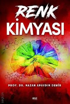 Renk Kimyası Prof. Dr. Nazan Apaydın Demir  - Kitap