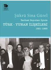 Türk–Yunan İlişkileri Şükrü Sina Gürel