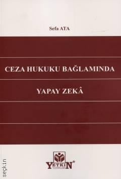 Ceza Hukuku Bağlamında Yapay Zekâ