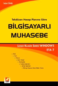 Tekdüzen Hesap Planına Göre Bilgisayarlı Muhasebe – LKS / Windows Sabri Önel  - Kitap
