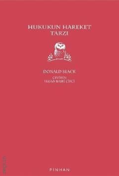 Hukukun Hareket Tarzı Donald Black  - Kitap