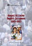 Sosyal Bilimler Öngörü Çalışması 2003 – 2023 Yazar Belirtilmemiş  - Kitap