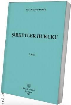 Şirketler Hukuku Koray Demir