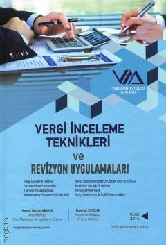 Vergi İnceleme Teknikleri ve Revizyon Uygulamaları Kemal Serkan Keskin, Mahmut Suçiçek