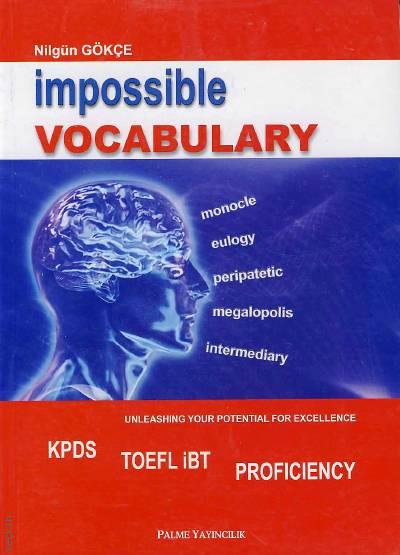 Impossible Vocabulary Unleashing Your Potential For Excellence Nilgün Gökçe  - Kitap