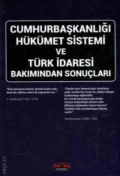 Cumhurbaşkanlığı Hükümet Sistemi ve Türk İdaresi Bakımından Sonuçları Murat Sezginer