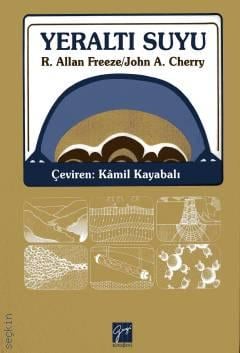 Yeraltı Suyu R. Allan Freeze, John A Cherry  - Kitap