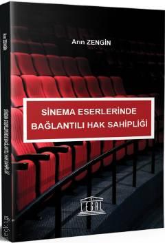 Sinema Eserlerinde Bağlantılı Hak Sahipliği