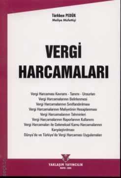 Vergi Harcamaları Türkben Pedük  - Kitap
