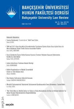 Bahçeşehir Üniversitesi Hukuk Fakültesi Dergisi Cilt:13 Sayı:169 – 170 Eylül – Ekim 2018 Doç. Dr. Burak Huysal 