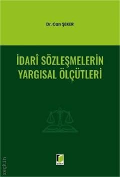 İdari Sözleşmelerin Yargısal Ölçütleri