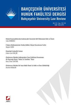 Bahçeşehir Üniversitesi Hukuk Fakültesi Dergisi Cilt:10 – Sayı:133 – 134 Eylül – Ekim 2015 Yrd. Doç. Dr. Ceren Zeynep Pirim 