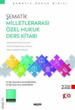 Şematik Milletlerarası Özel Hukuk Ders Kitabı Merve Acun Mekengeç, Cansu Yener Keskin