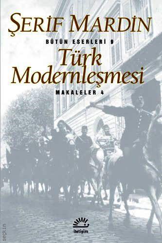 Türk Modernleşmesi Şerif Mardin  - Kitap