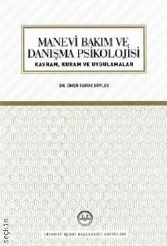 Manevi Bakım ve Danışma Psikolojisi
 Ömer Faruk Söylev