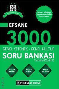 KPSS Genel Yetenek Genel Kültür Efsane 3000 Soru Bankası Tamamı Çözümlü Komisyon  - Kitap