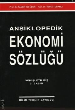 Ansiklopedik Ekonomi Sözlüğü Prof. Dr. Rona Turanlı, Prof. Dr. Tamer İşgüden  - Kitap