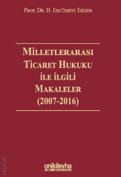 Milletlerarası Ticaret Hukuku ile İlgili Makaleler H.Ercüment Erdem