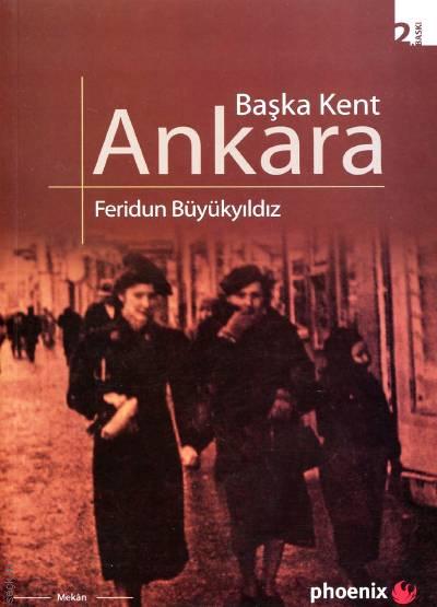 Başka Kent Ankara Feridun Büyükyıldız  - Kitap