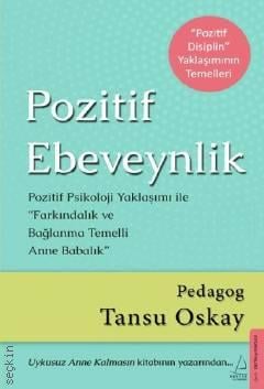 Pozitif Ebeveynlik Tansu Oskay  - Kitap