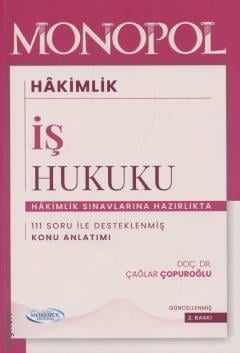 İş Hukuku Konu Anlatımı 111 Soru ile Desteklenmiş Doç. Dr. Çağlar Çopuroğlu  - Kitap