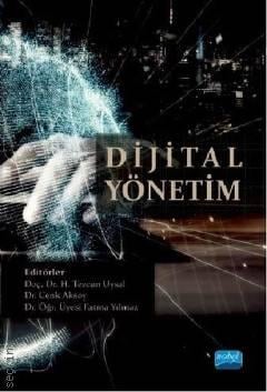 Dijital Yönetim Doç. Dr. H. Tezcan Huysal  - Kitap
