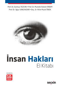İnsan Hakları El Kitabı Durmuş Tezcan, Mustafa Ruhan Erdem, Oğuz Sancakdar