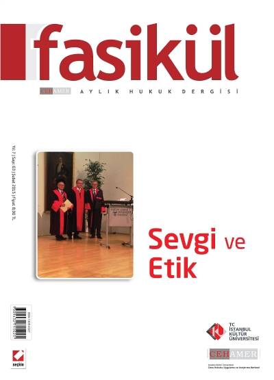 Fasikül Aylık Hukuk Dergisi Sayı:63 Şubat 2015 Prof. Dr. Bahri Öztürk 