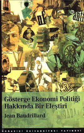 Gösterge Ekonomi Politiği Hakkında Bir Eleştiri Jean Baudrillard  - Kitap