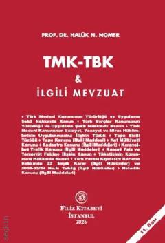 TMK–TBK ve İlgili Mevzuat Prof. Dr. Haluk Nami Nomer  - Kitap