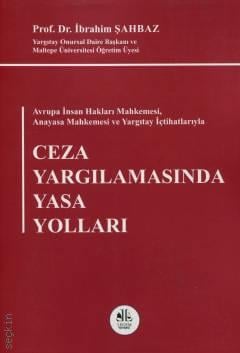 Ceza Yargılamasında Yasa Yolları