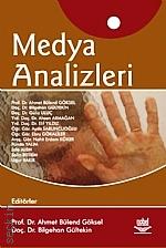 Medya Analizleri Ahmet Bülent Göksel