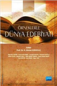 Örneklerle Dünya Edebiyatı H. Ahmet Kırkkılıç  - Kitap