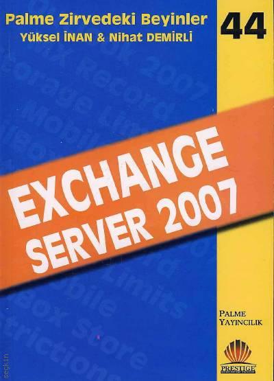 Exchange Server 2007  Yüksel İnan, Nihat Demirli
