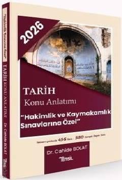 Tarih Konu Anlatımı "Hakimlik ve Kaymakamlık Sınavlarına Özel" Dr. Cahide Bolat  - Kitap