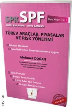 SPK–SPF Türev Araçlar, Piyasalar ve Risk Yönetimi Mehmet Doğan