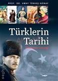 Türklerin Tarihi Geçmişten Geleceğe Prof. Dr. Umay Türkeş Günay  - Kitap