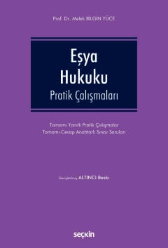 Eşya Hukuku Pratik Çalışmaları