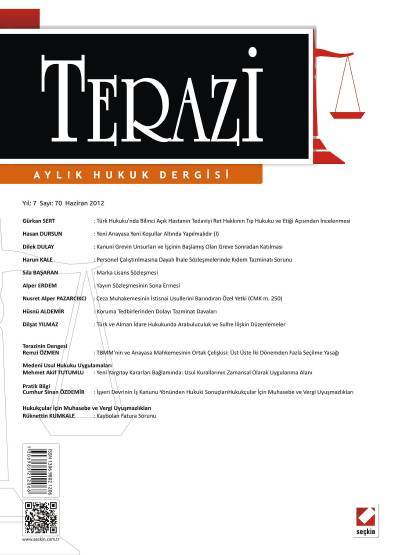 Terazi Aylık Hukuk Dergisi Sayı:70 Haziran 2012 Cemre Kocaçimen 